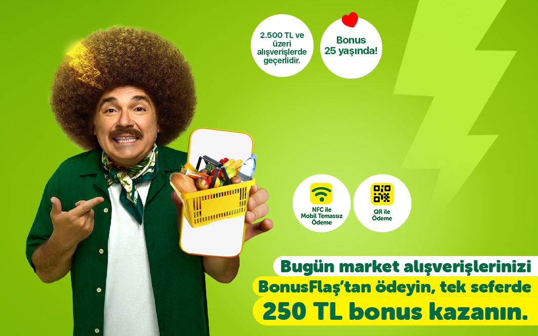 Bonus’un 25. yılını birlikte kutluyoruz! Bugüne özel Mobil Temassız veya QR alışverişinize 250 TL bonus!