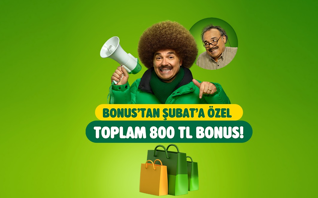 Şubat’a özel 800 TL bonus!